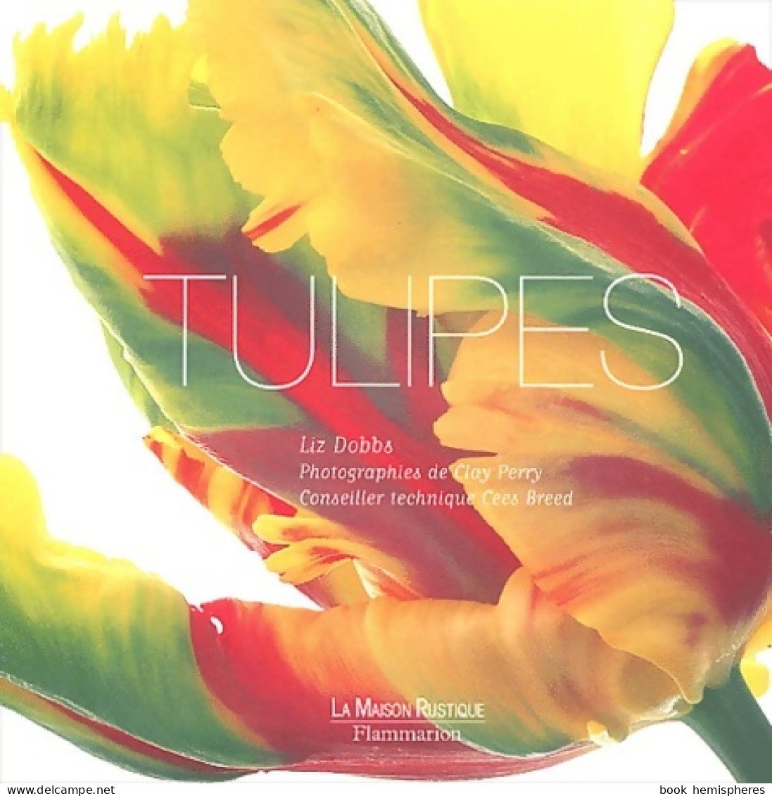 Tulipes (2003) De Liz Dobbs - Jardinage