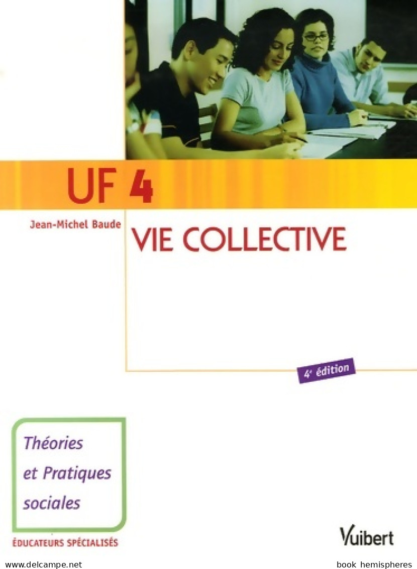 Uf 4 Vie Collective (2007) De Jean-Michel Baude - 18+ Jaar