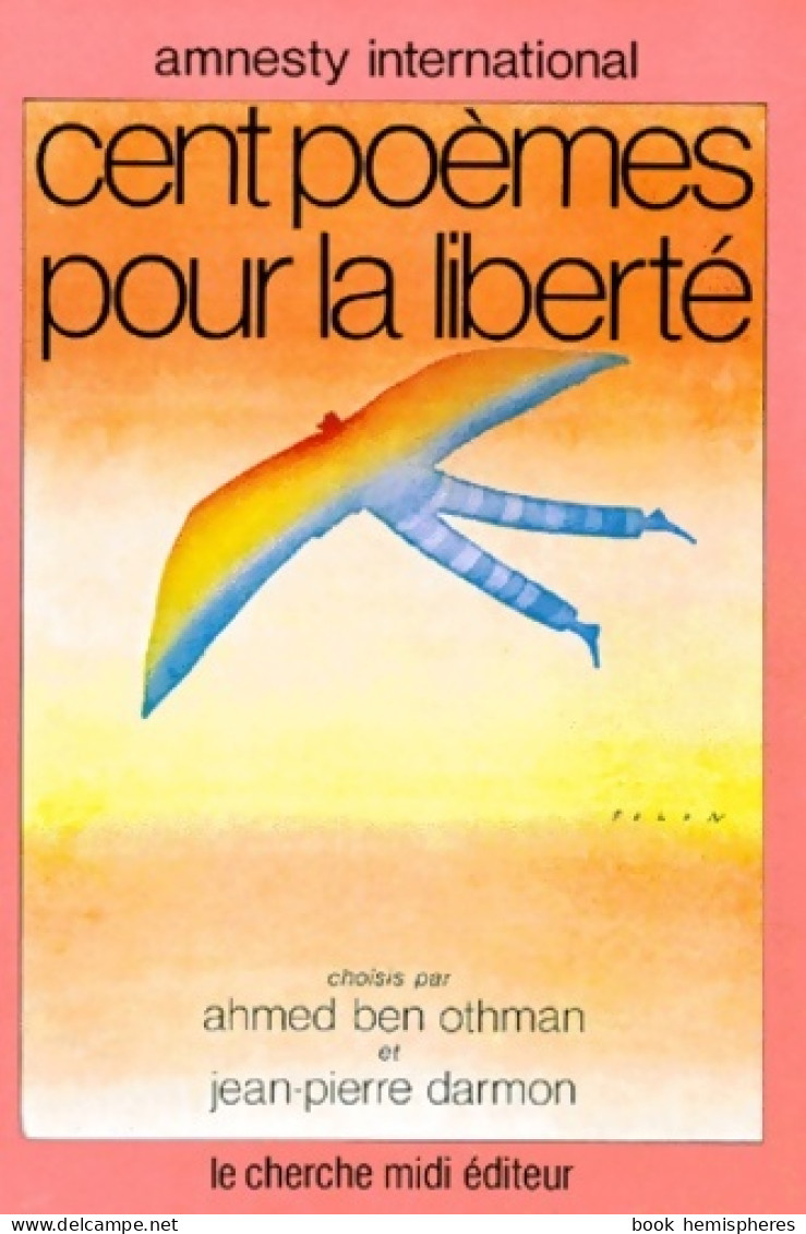 Cent Poèmes Pour La Liberté (1985) De Amnesty International - Autres & Non Classés