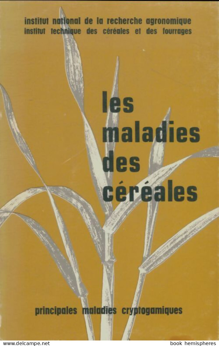 Les Maladies Des Céréales (1971) De Collectif - Nature