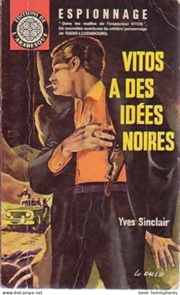 Vitos A Des Idées Noires (1962) De Yves Sinclair - Antiguos (Antes De 1960)