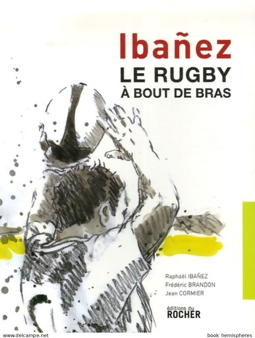 Le Rugby à Bout De Bras (2007) De Frédéric Brandon - Sport