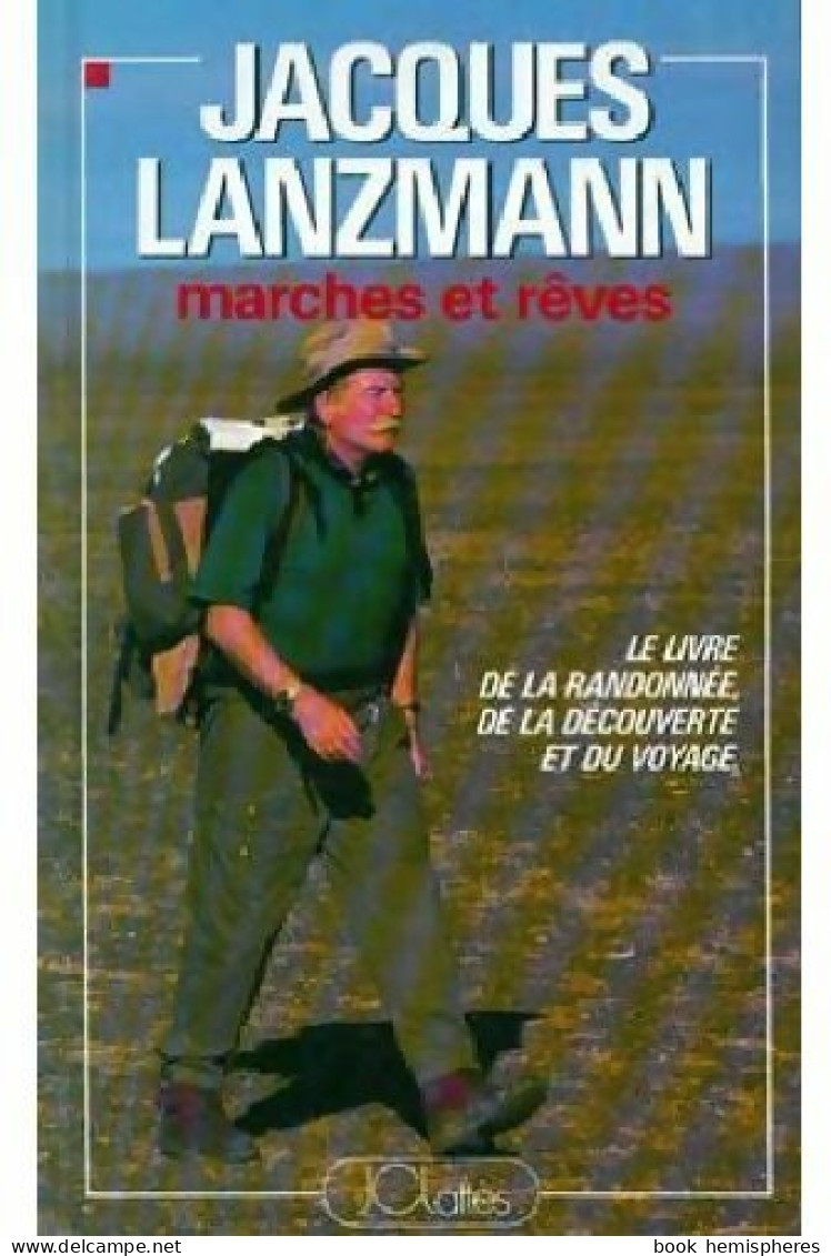 Marches Et Rêves (1988) De Jacques Lanzmann - Voyages