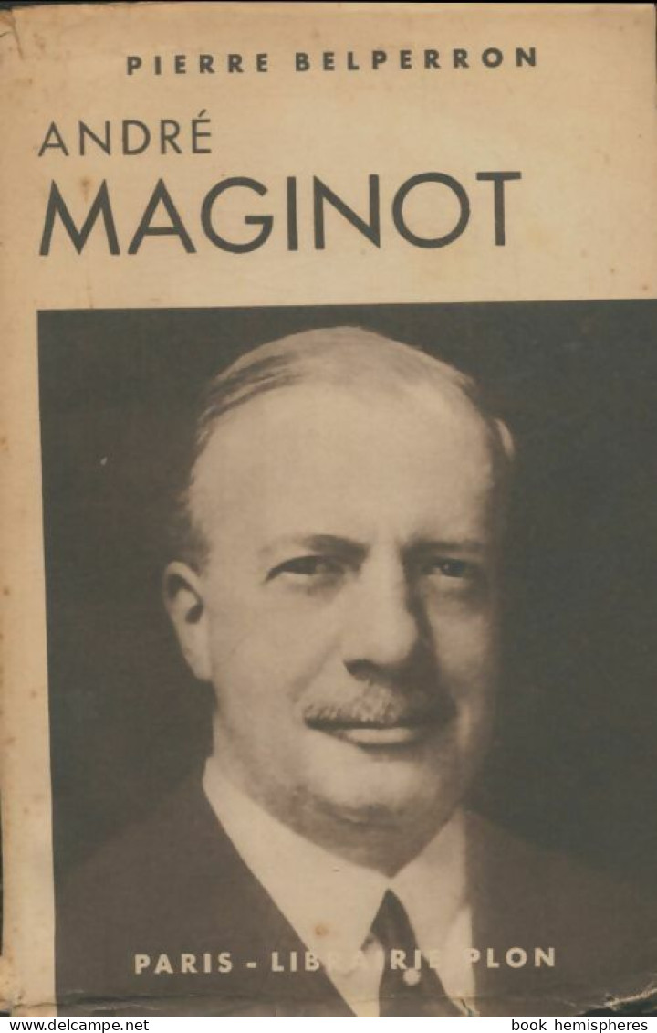 André Maginot (1940) De Pierre Belperron - Oorlog 1914-18