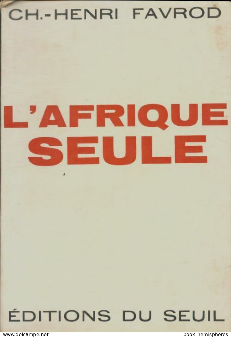 L'Afrique Seule (1961) De Charles-Henri Favrod - Toerisme