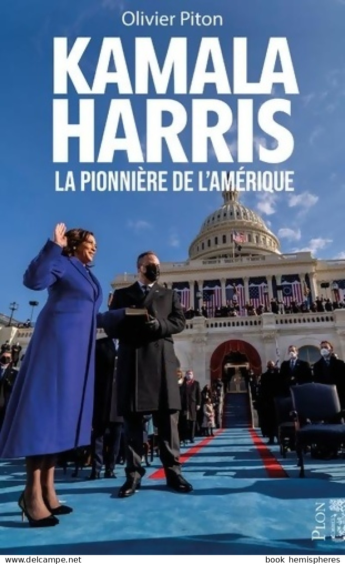 Kamala Harris La Pionnière De L'Amérique (2021) De Olivier Piton - Politica