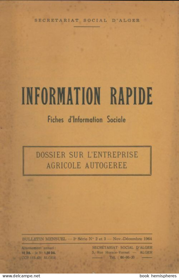 Information Rapide : Dossier Sur L'entreprise Agricole Autogérée (1964) De Collectif - Nature