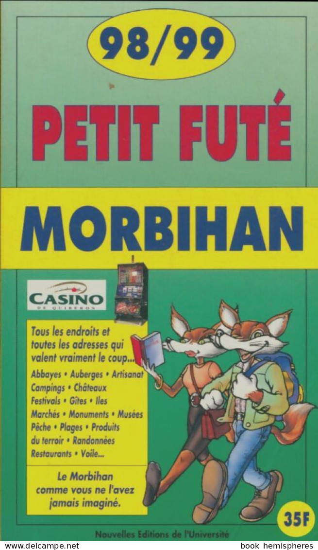 Petit Futé Morbihan 98/99 (1998) De Collectif - Toerisme