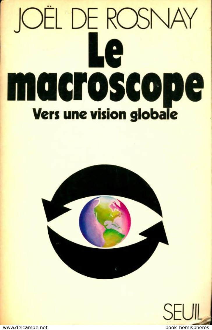Le Macroscope (1975) De Joël De Rosnay - Economie
