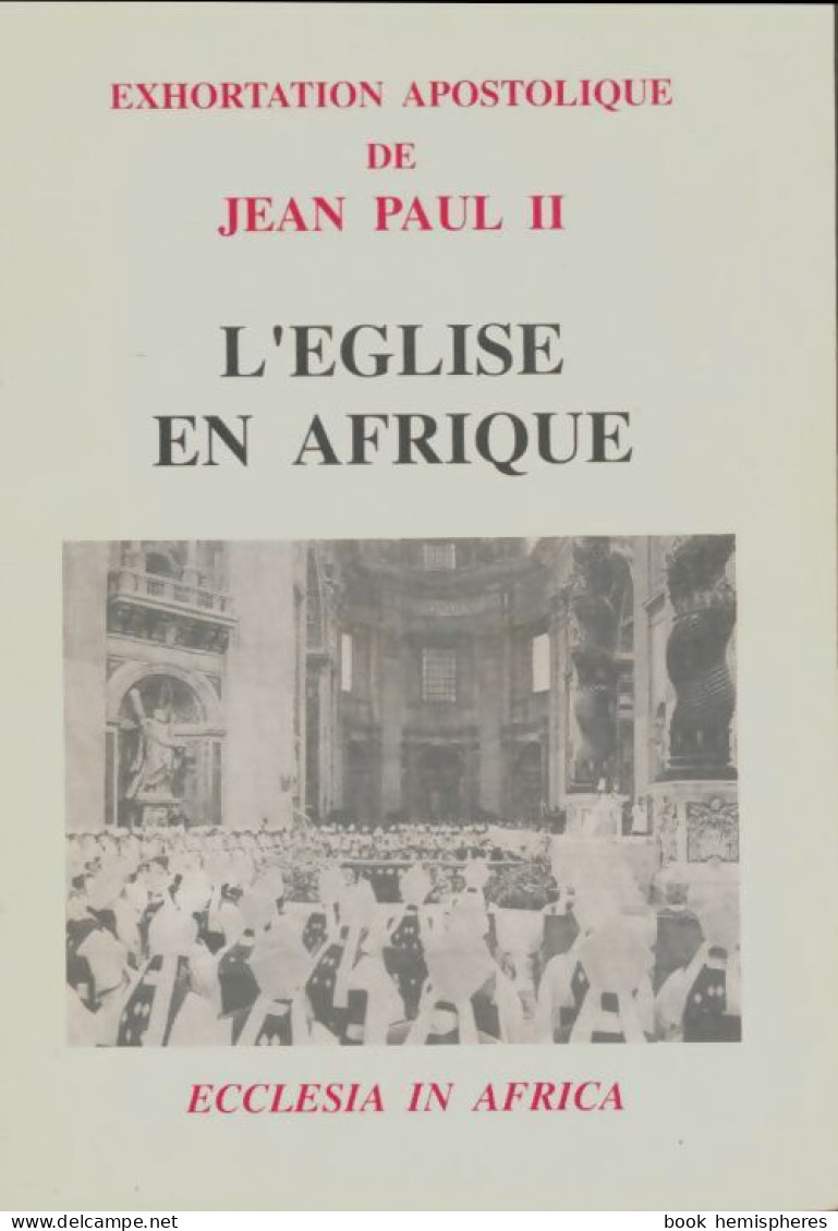 L'église En Afrique (1995) De Jean-Paul II - Religion