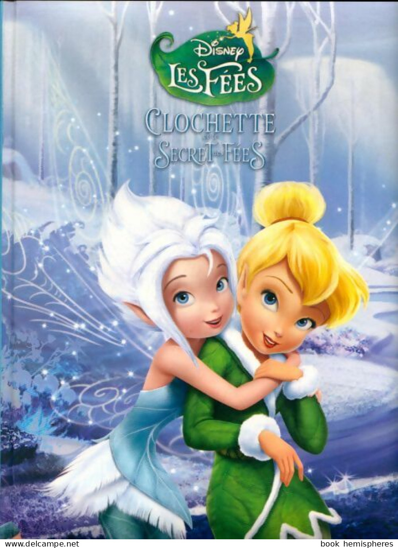 Clochette Et Le Secret Des Fées (2012) De Disney - Disney