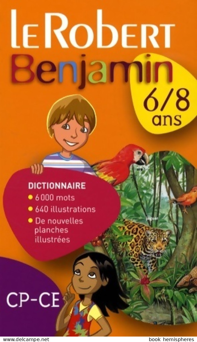 Le Robert Benjamin 6/8 Ans (2008) De Collectif - Dizionari