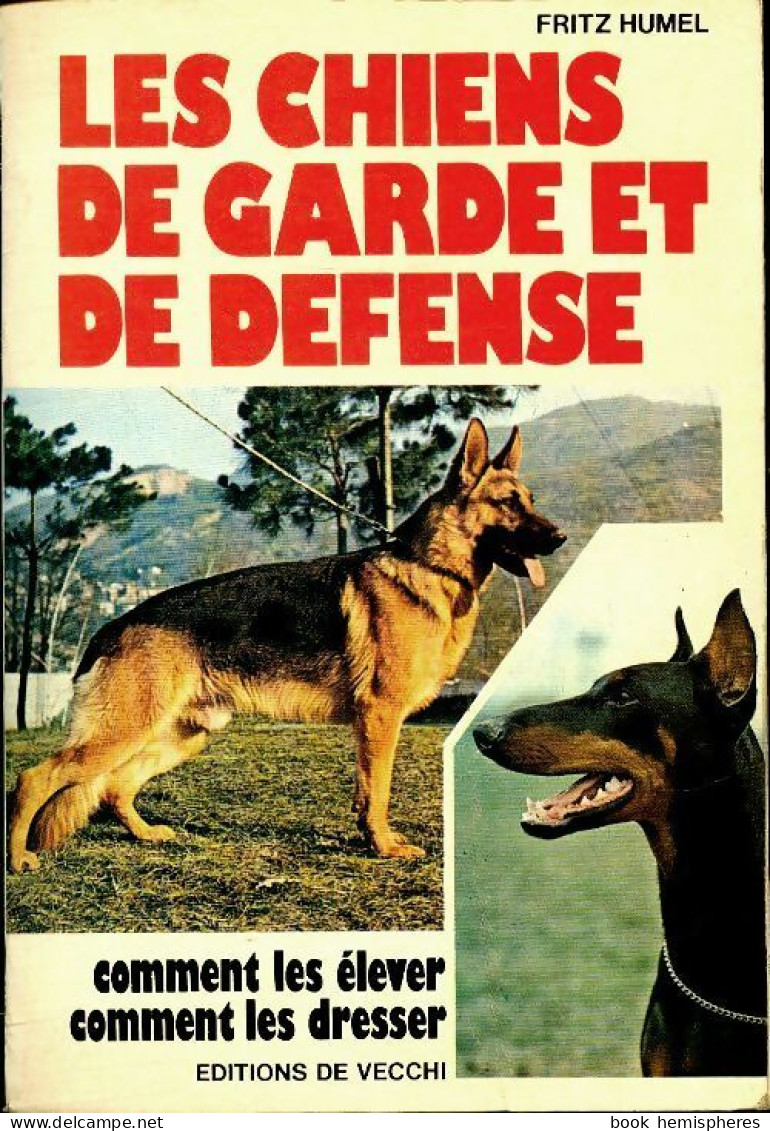 Les Chiens De Garde Et De Défense (1979) De Gicquelais - Animales