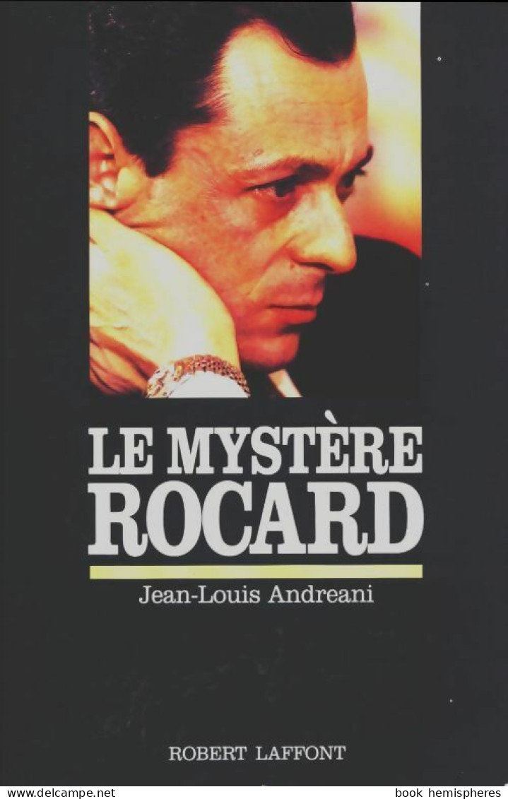 Mystère Rocard (1993) De Jean-Louis Andreani - Politique