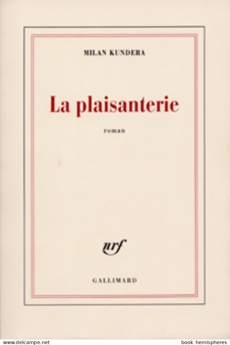 La Plaisanterie (2012) De Milan Kundera - Psicología/Filosofía