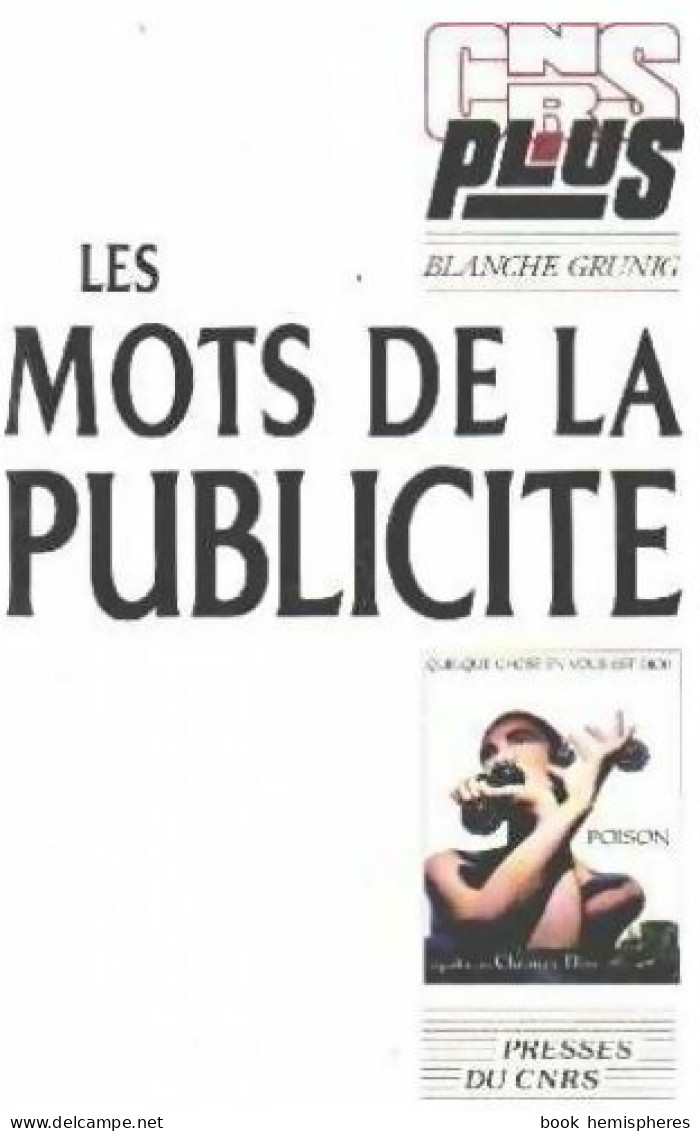 Les Mots De La Publicité (1991) De Blanche Grunig - Economía