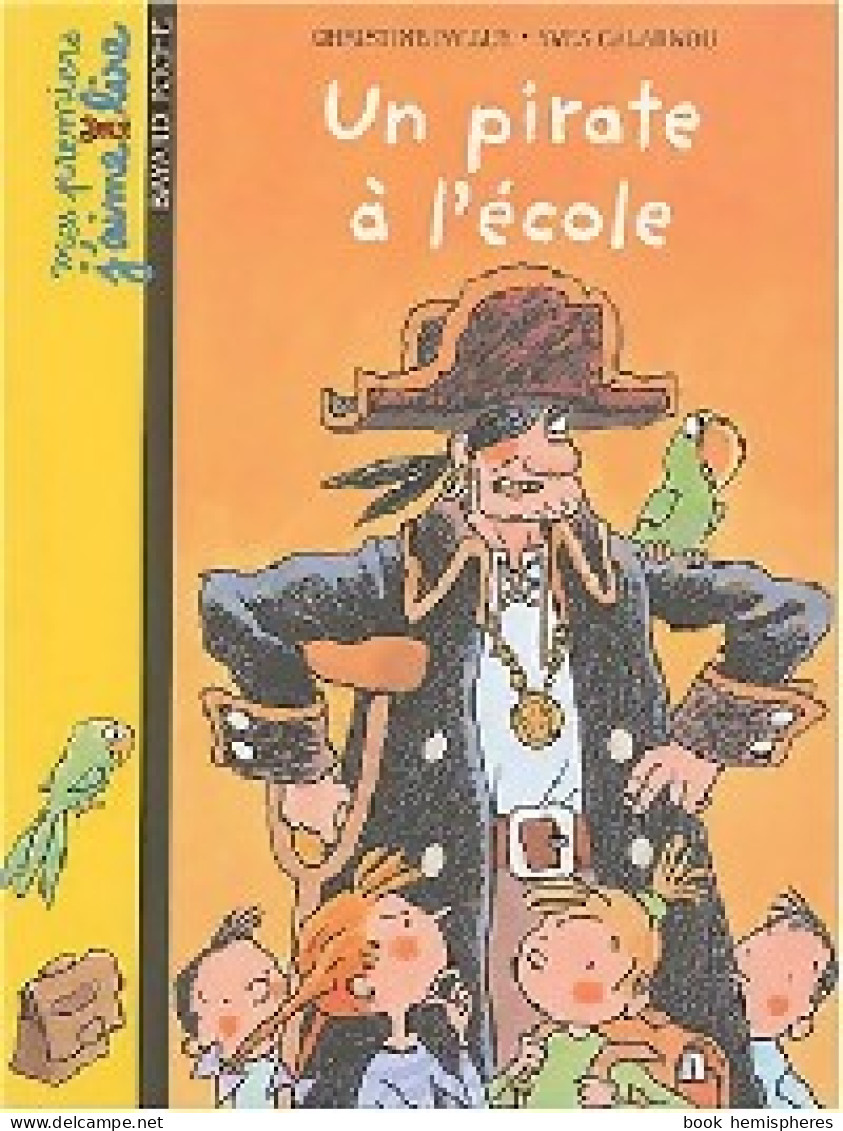 Un Pirate à L'école (2004) De Christine Palluy - Autres & Non Classés