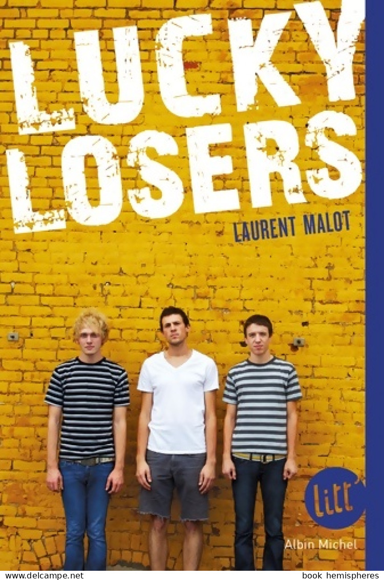 Lucky Losers (2017) De Laurent Malot - Autres & Non Classés