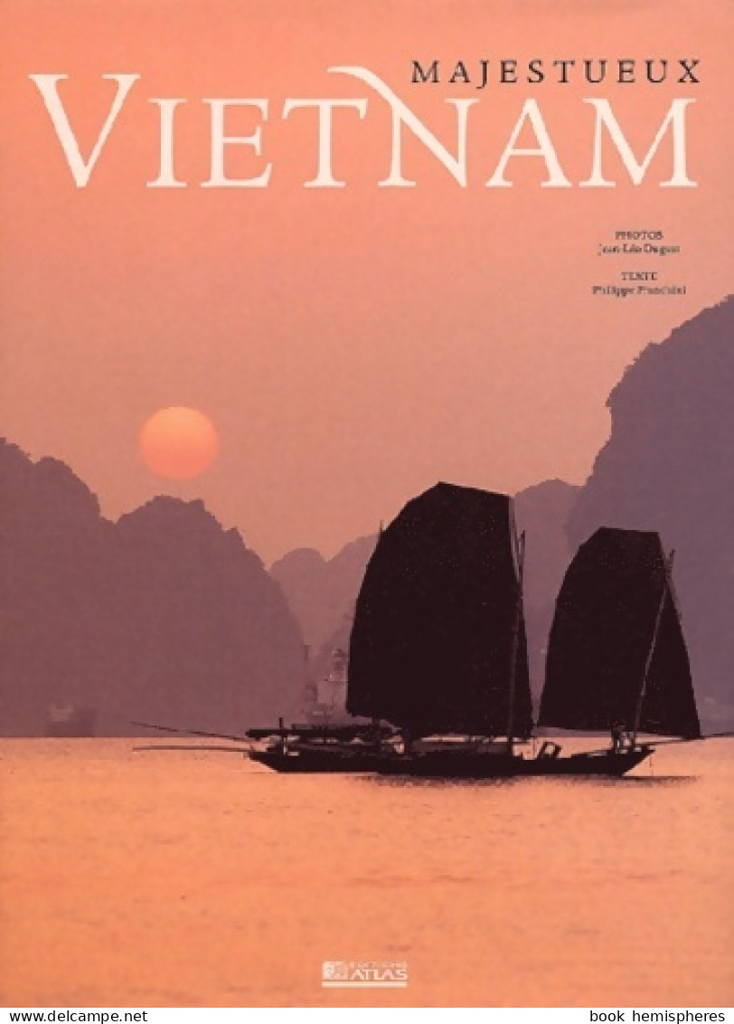 Majestueux Vietnam (2001) De Jean-Pierre Chanial - Toerisme