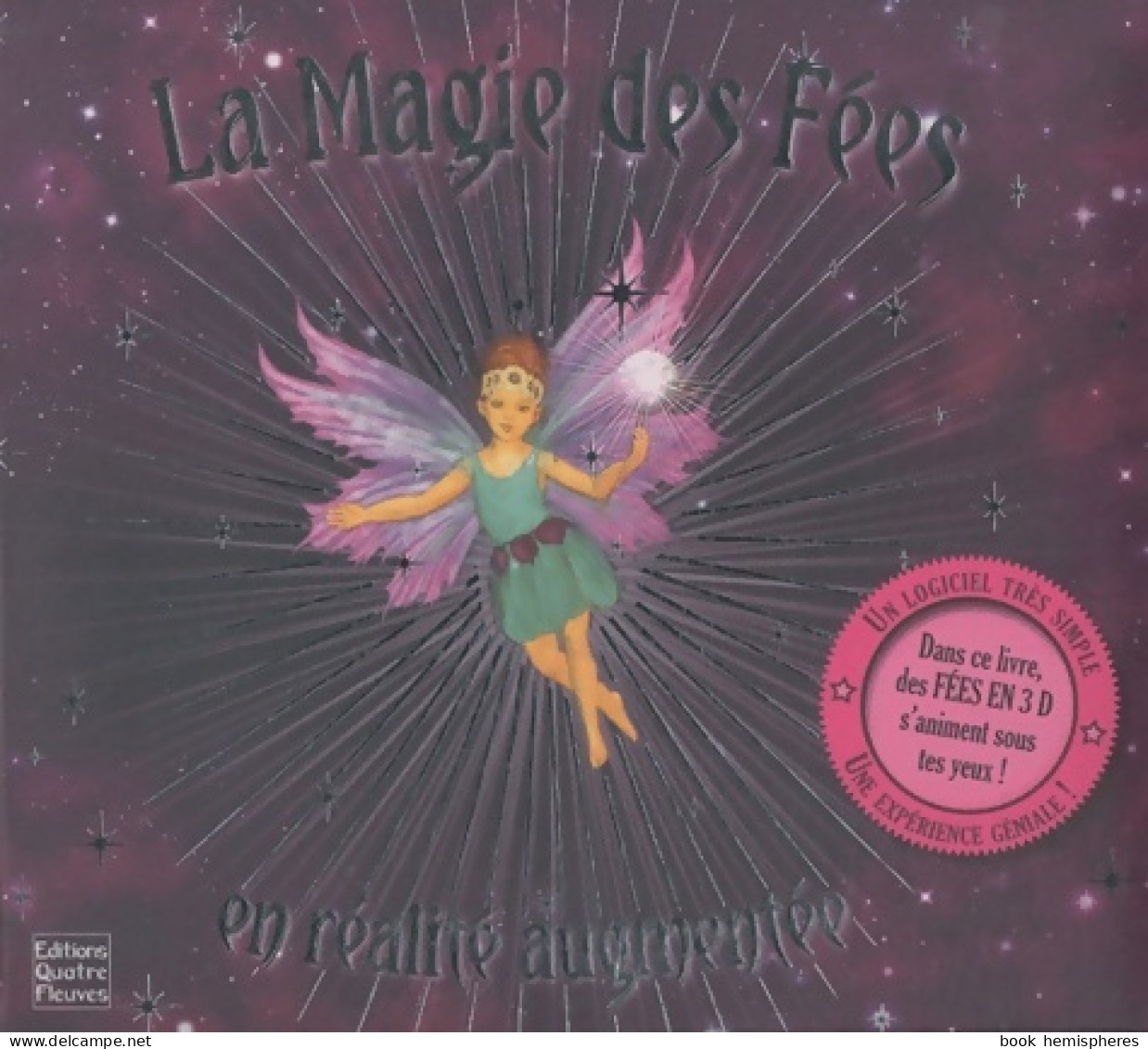 La Magie Des Fées (2010) De Lucile Galliot - Autres & Non Classés
