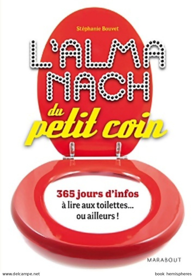 L'almanach Du Petit Coin (2012) De Stéphanie Bouvet - Humour