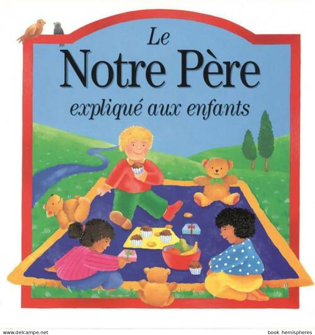 Le Notre Père Explique Aux Enfants (1996) De Loïs Rock - Religione