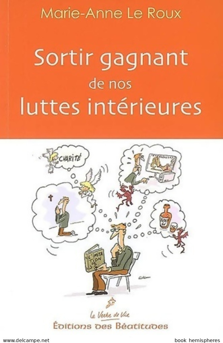 Sortir Gagnant De Nos Luttes Intérieures (2008) De Marie-anne Leroux - Religione