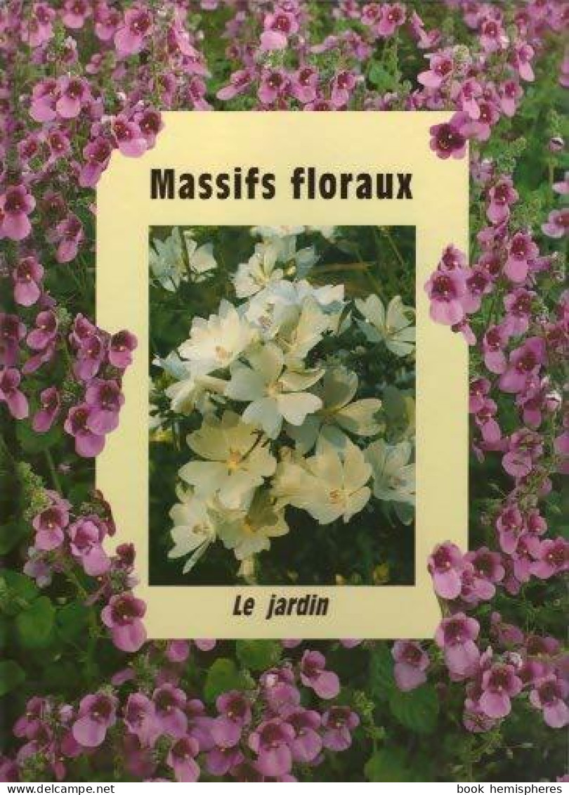 Massifs Floraux (1995) De Inconnu - Jardinería