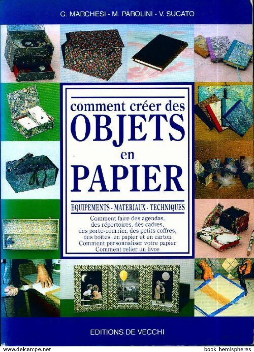 Comment Créer Des Objets En Papier (1994) De Collectif - Decoración De Interiores