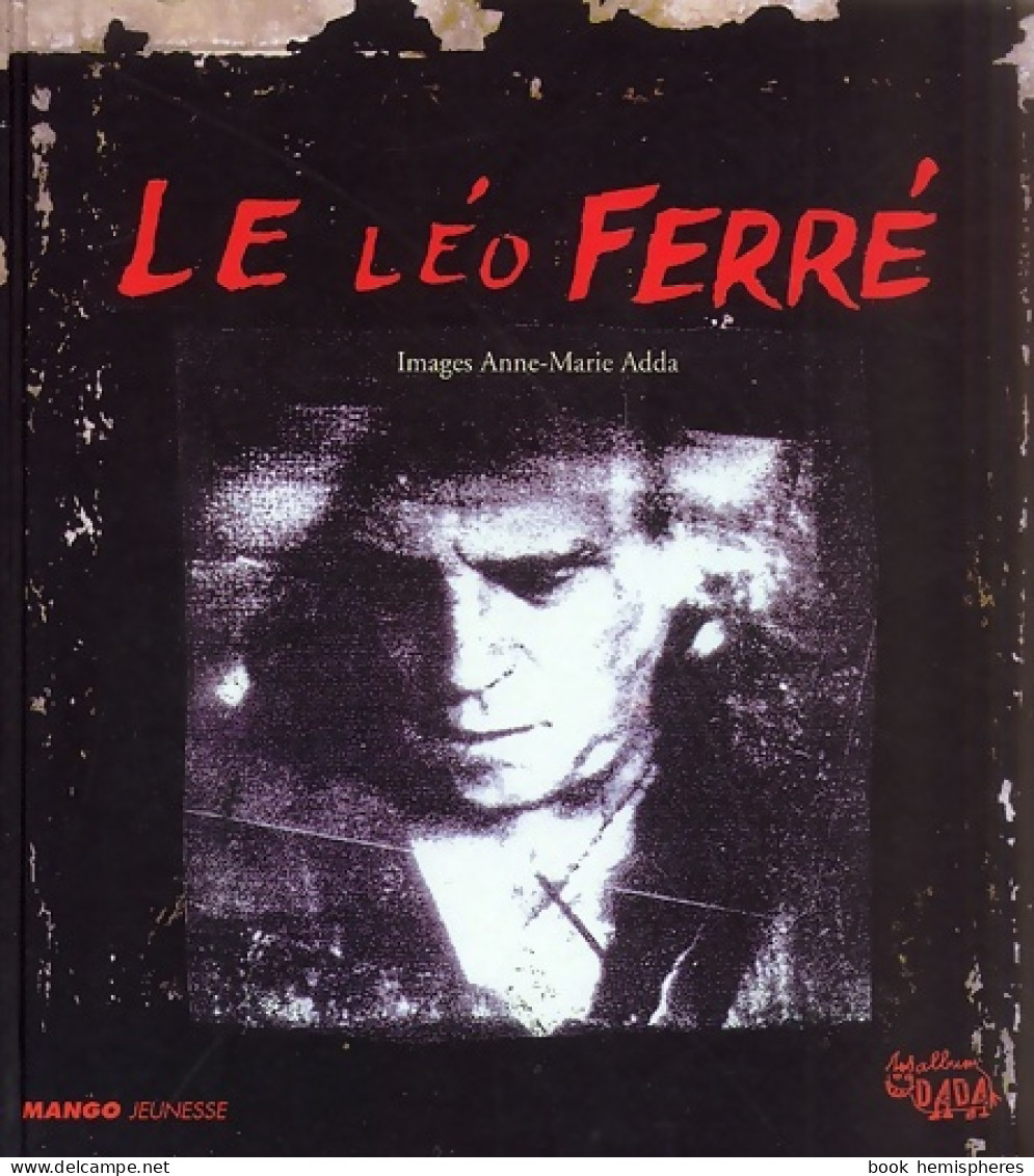 Le Ferré (2002) De Anne-Marie Adda - Autres & Non Classés