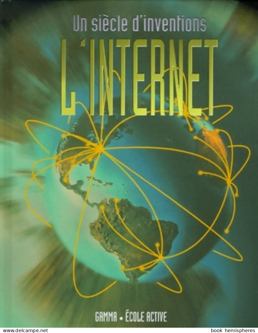 L'Internet (1999) De Robert Snedden - Autres & Non Classés