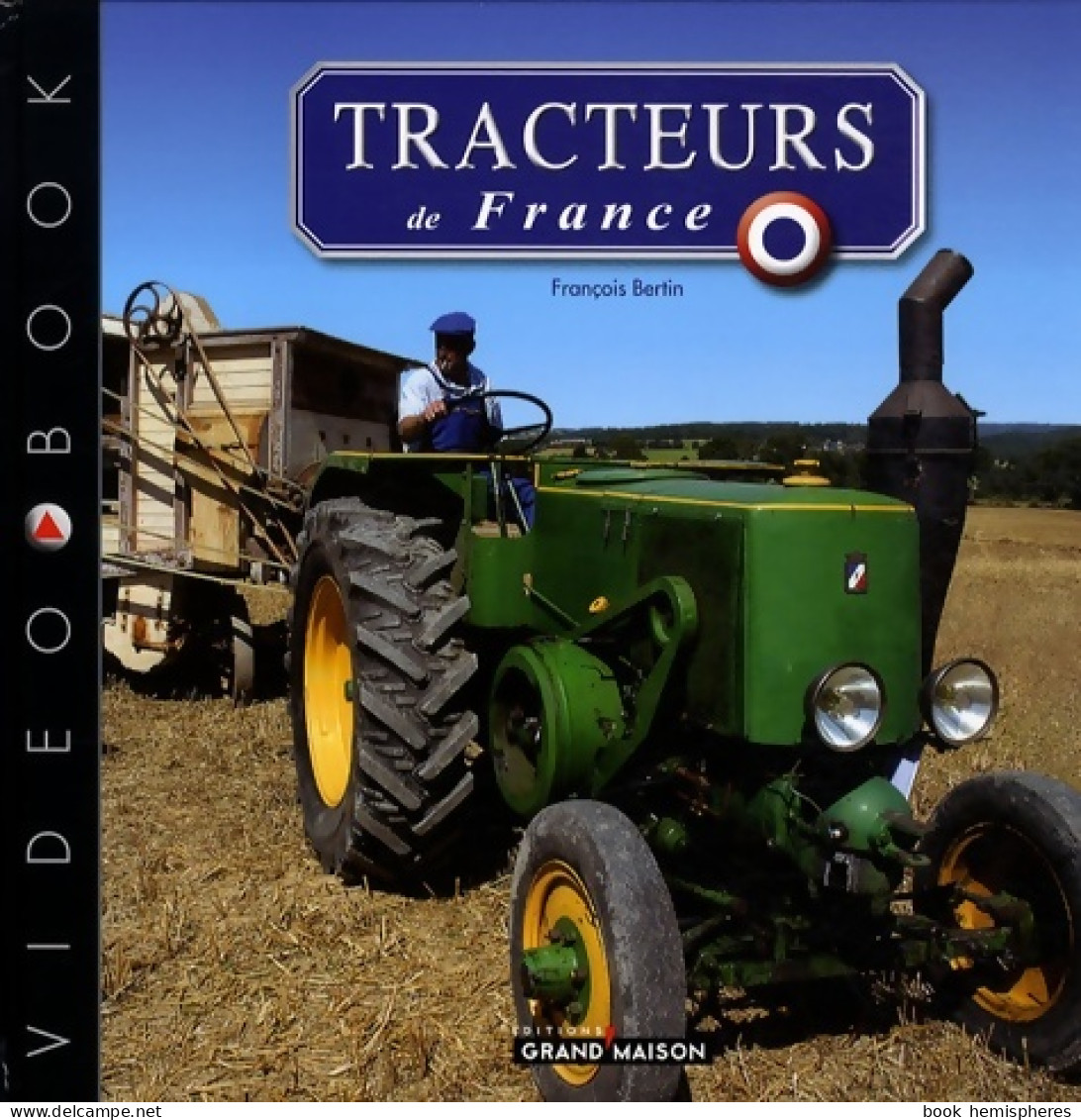 Tracteurs De France (2009) De François Bertin - Deportes