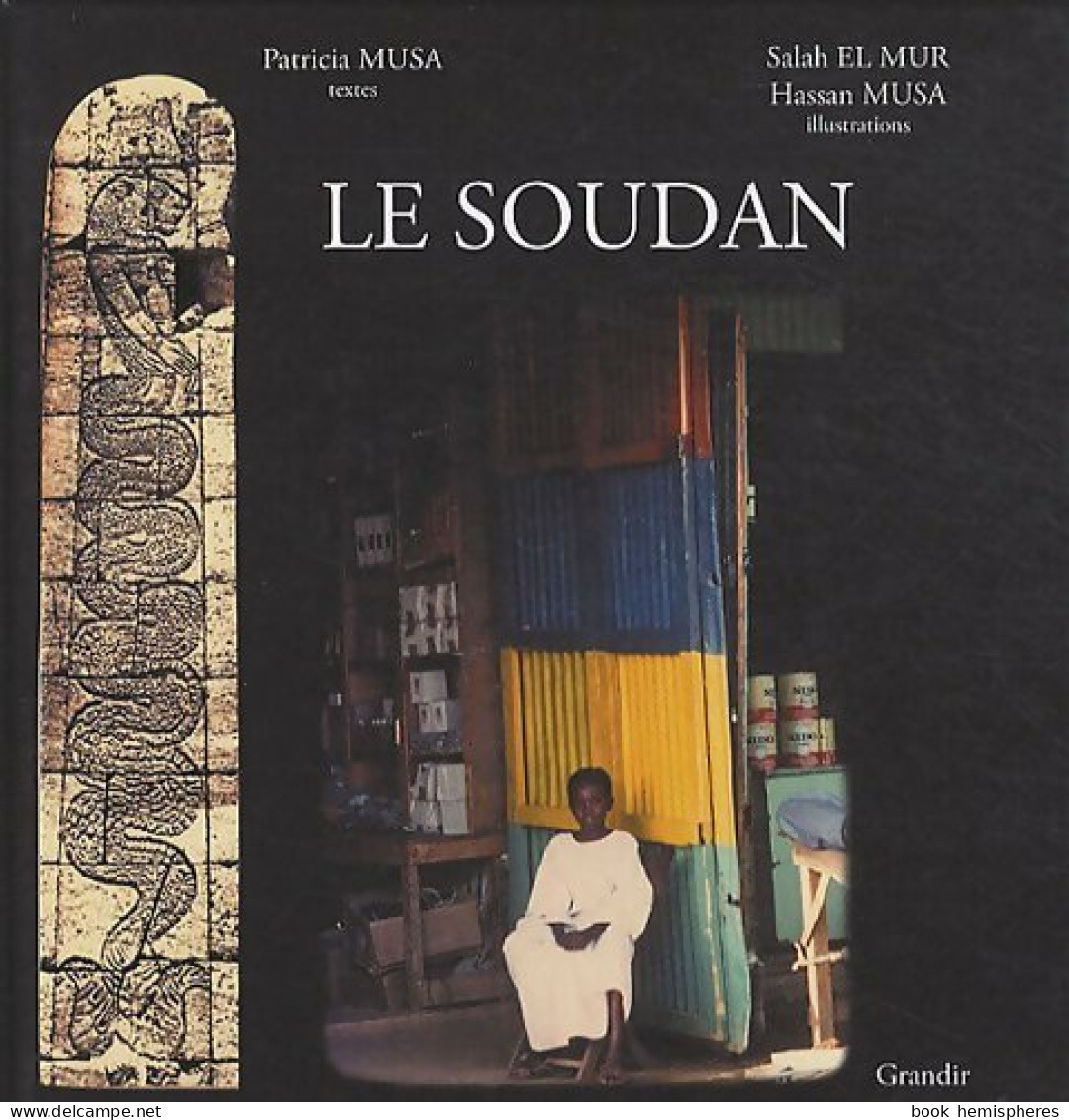 Le Soudan (2010) De Patricia Musa - Autres & Non Classés