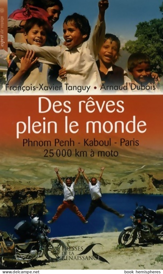 Des Rêves Plein Le Monde (2007) De François-xavier Tanguy - Reizen