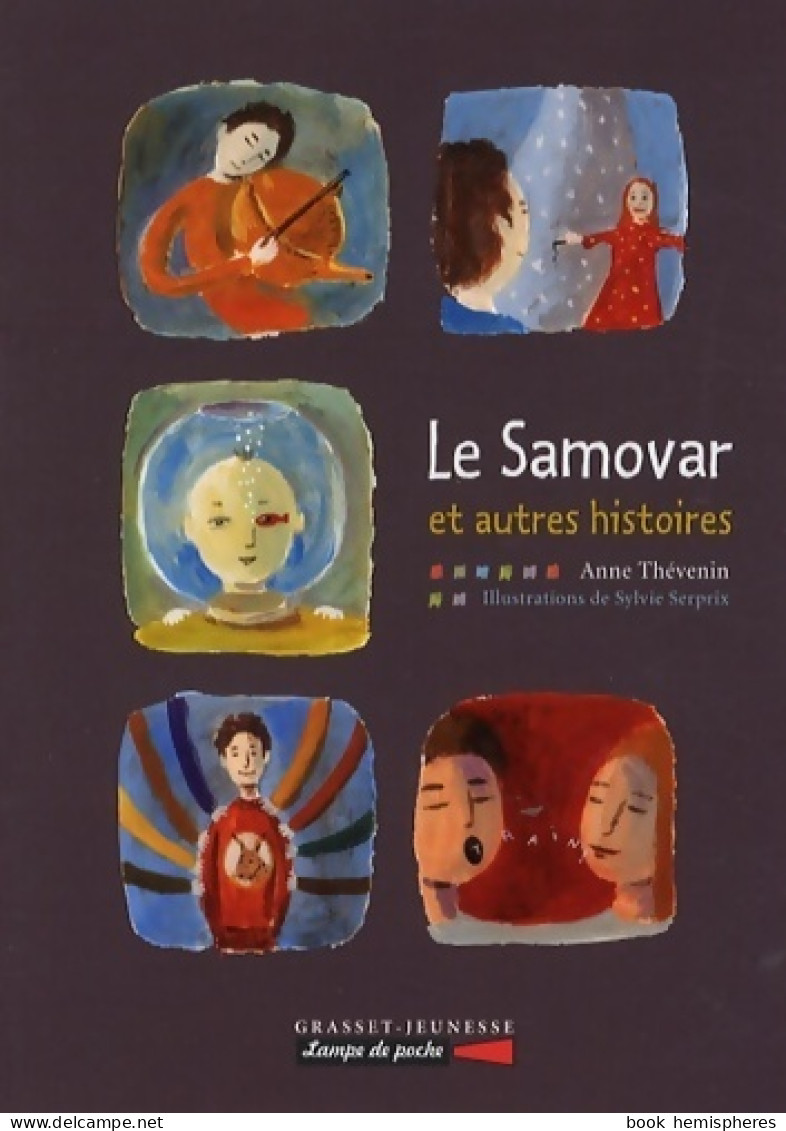 Le Samovar Et Autres Histoires (2009) De Anne Thévenin - Autres & Non Classés