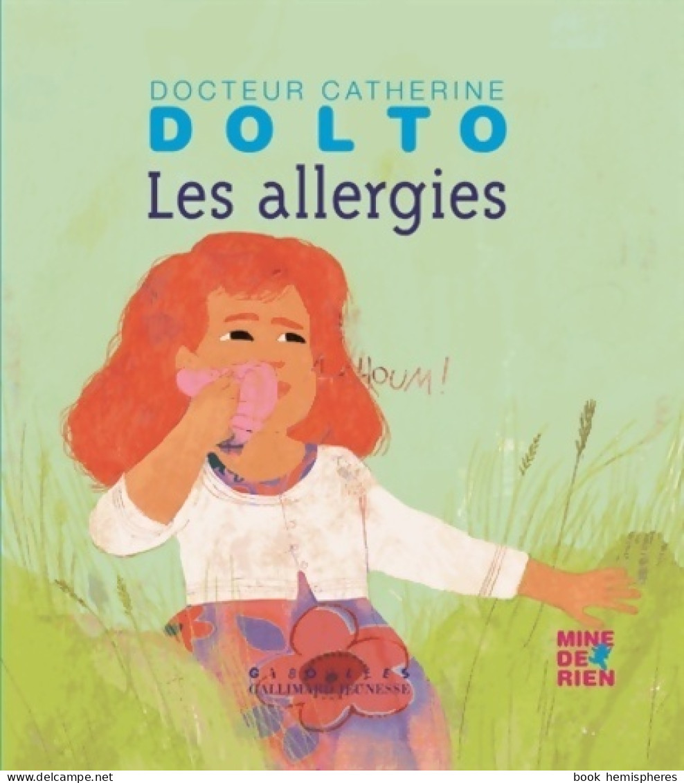 Les Allergies (2012) De Catherine Dolto - Autres & Non Classés