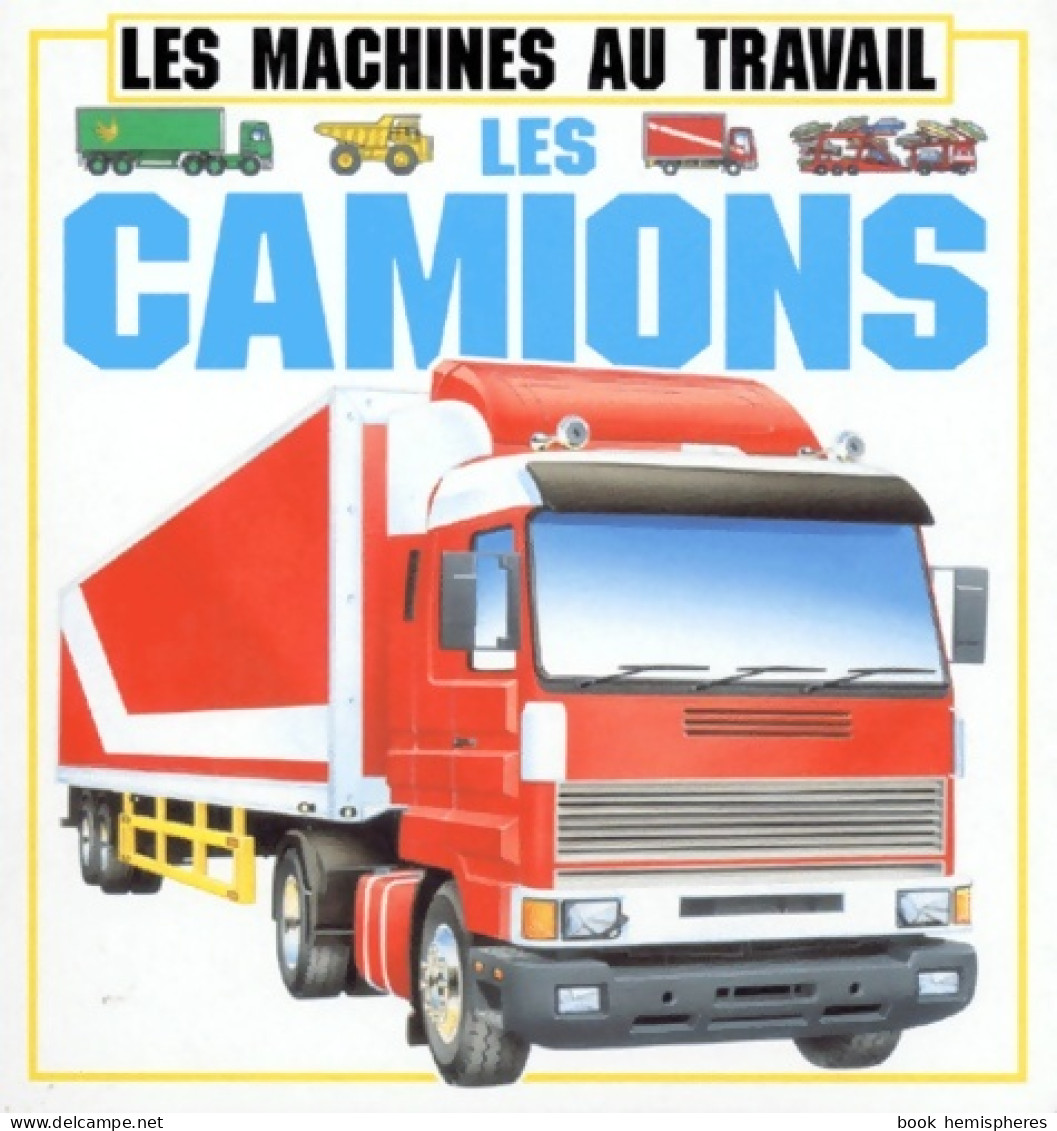 Les Camions (1995) De Collectif - Autres & Non Classés