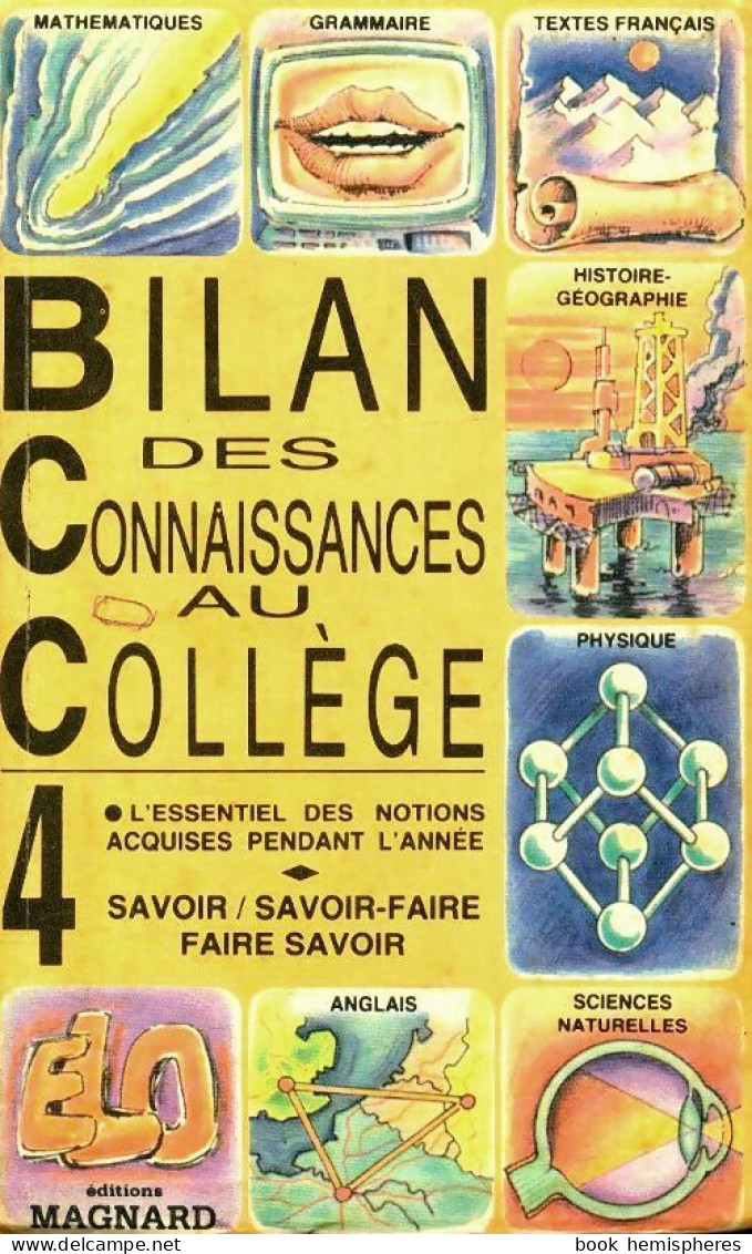 Bilan Des Connaissances Au Collège / 4e (1984) De Collectif - 12-18 Anni