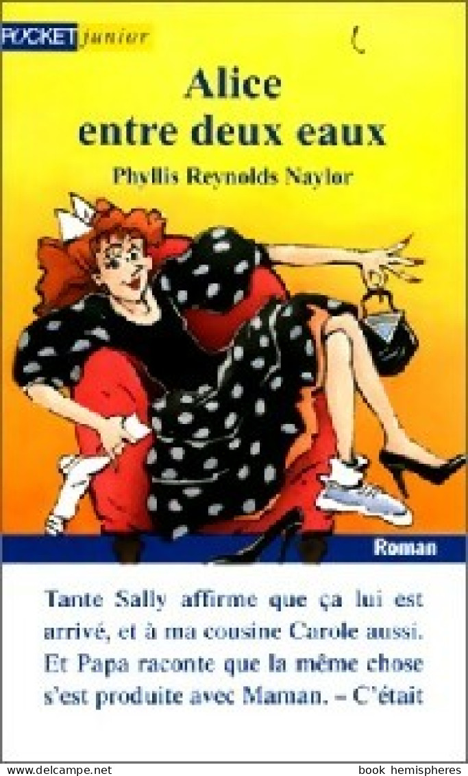 Alice Entre Deux Eaux (1998) De Phyllis Reynolds Naylor - Autres & Non Classés