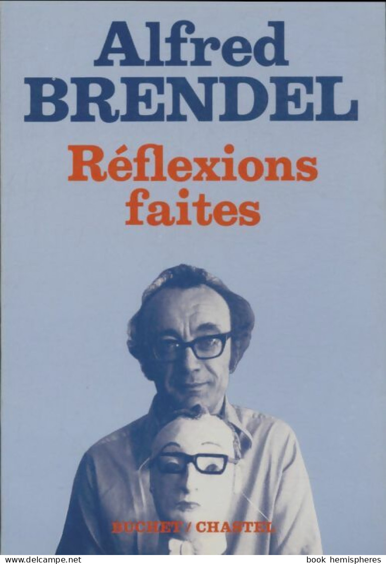 Réflexions Faites (1979) De Alfred Brendel - Musique