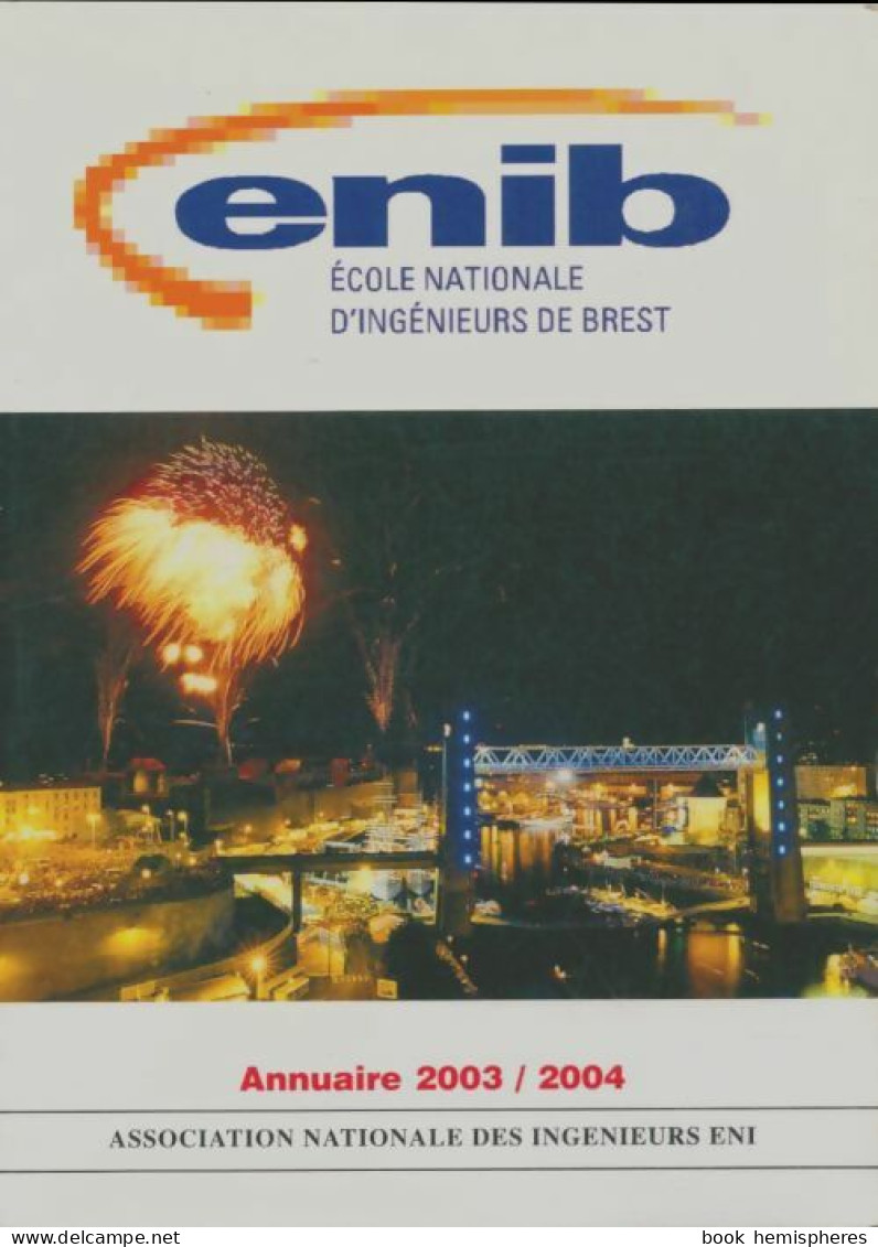 Enib Annuaire 2003/2004 (2003) De Collectif - 18+ Years Old