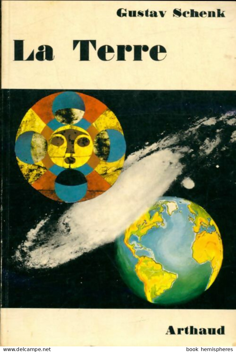 La Terre (1963) De Gustav Schenk - Géographie