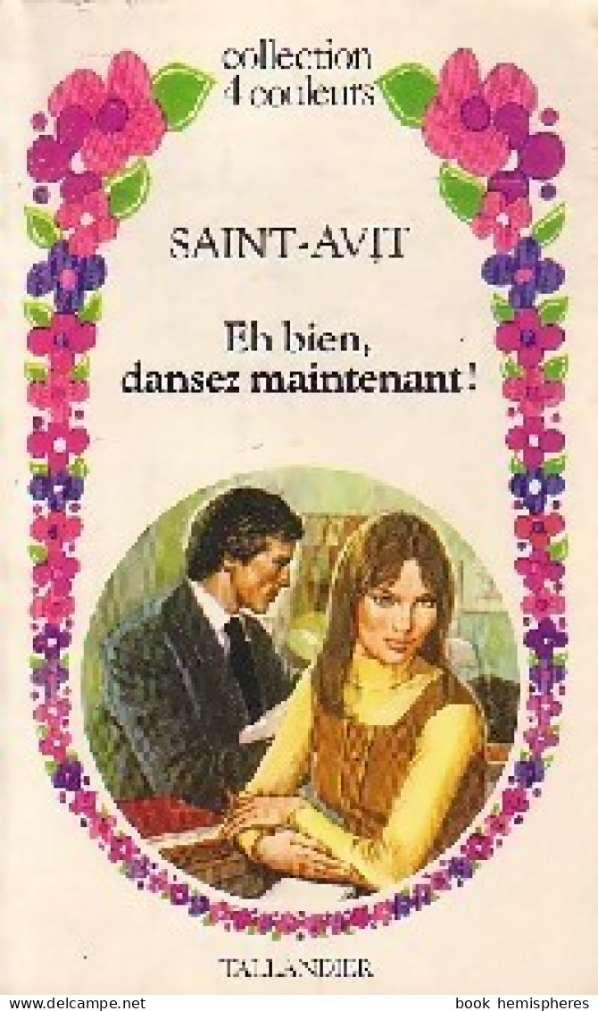 Eh Bien ! Dansez Maintenant (1978) De Saint-Avit - Romantique