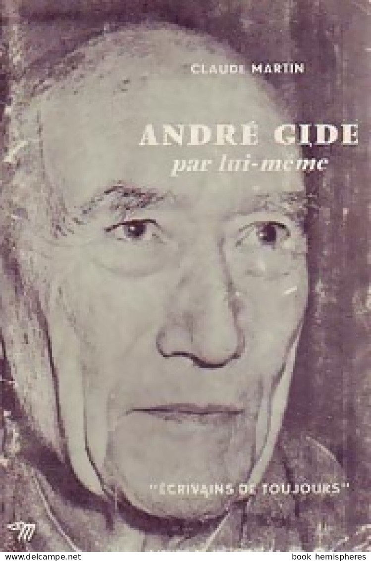 André Gide (1963) De Claude Martin - Biographie