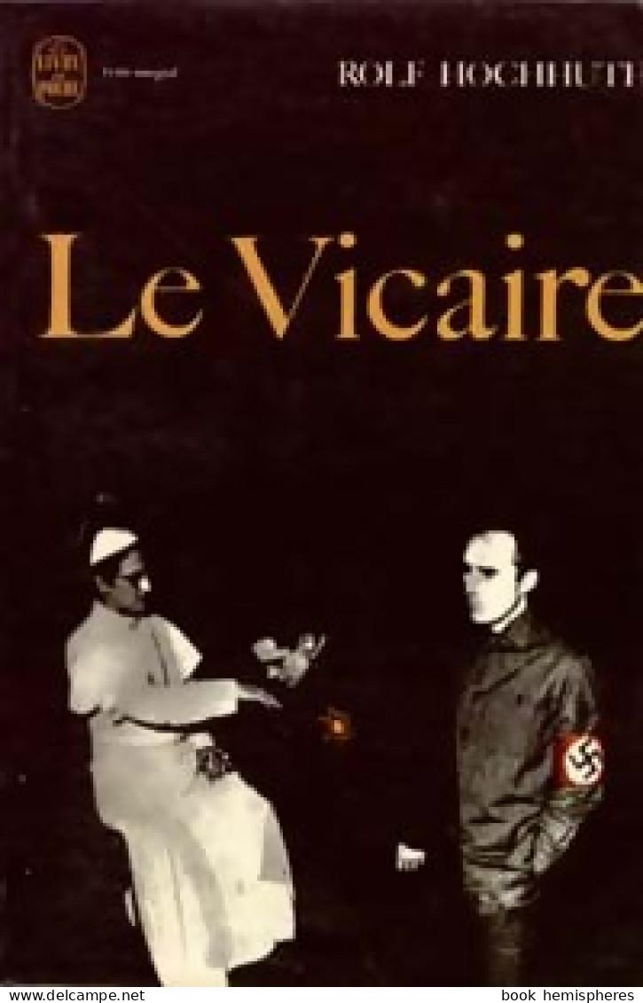 Le Vicaire (1967) De Rolf Hochhuth - Sonstige & Ohne Zuordnung