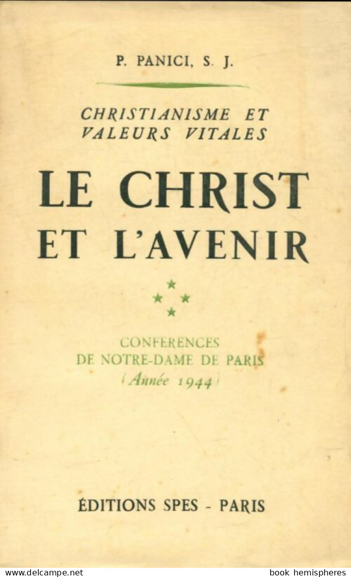 Le Christ Et L'avenir (1944) De Paul Panici - Religión