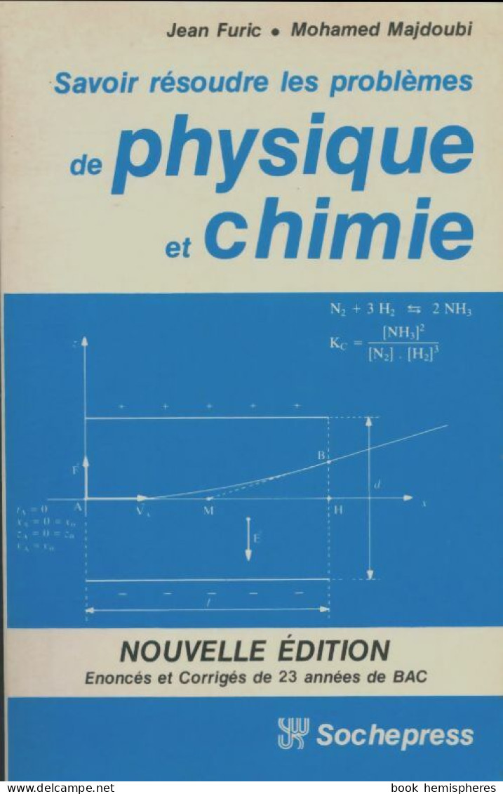 Savoir Résoudre Les Problèmes De Physique Et Chimie (1985) De Jean Furic - 12-18 Años