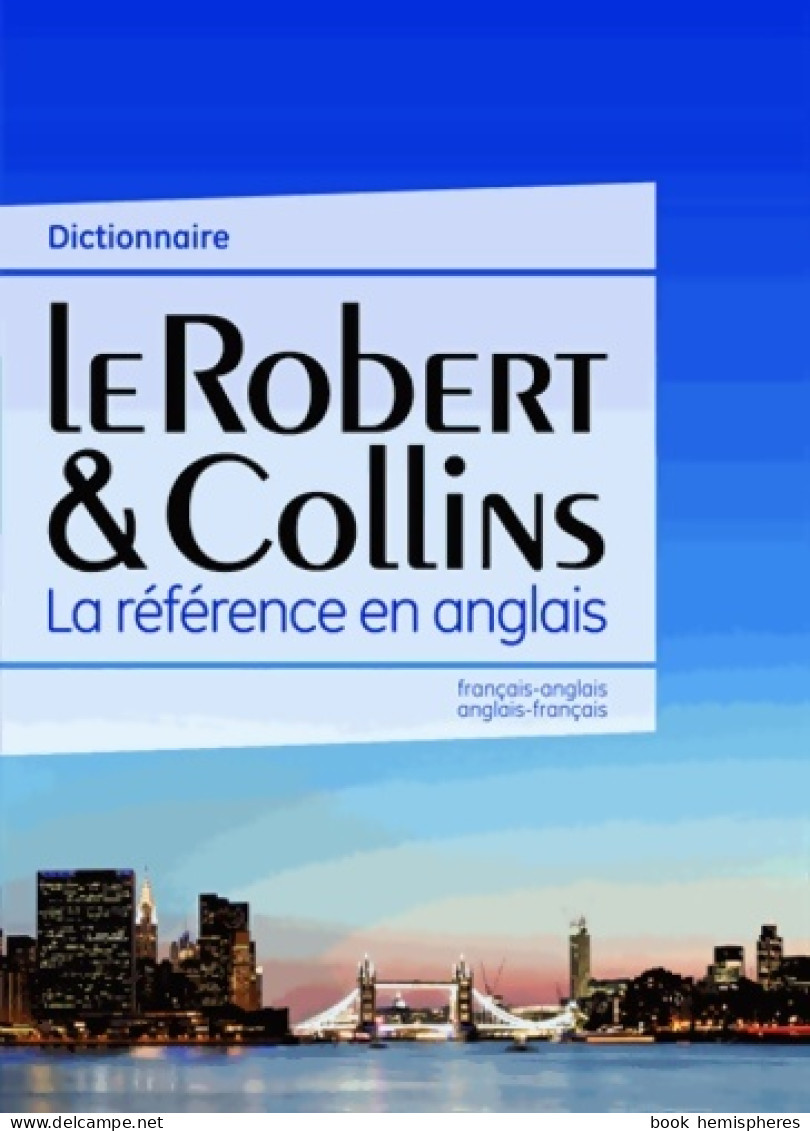 Dictionnaire Le Robert & Collins (2013) De Collectif - Dictionaries