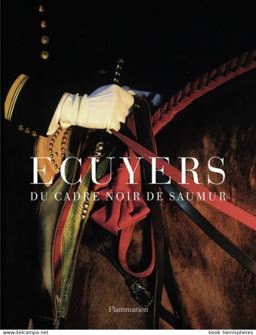 Ecuyers Du Cadre Noir De Saumur (2005) De Collectif - Deportes