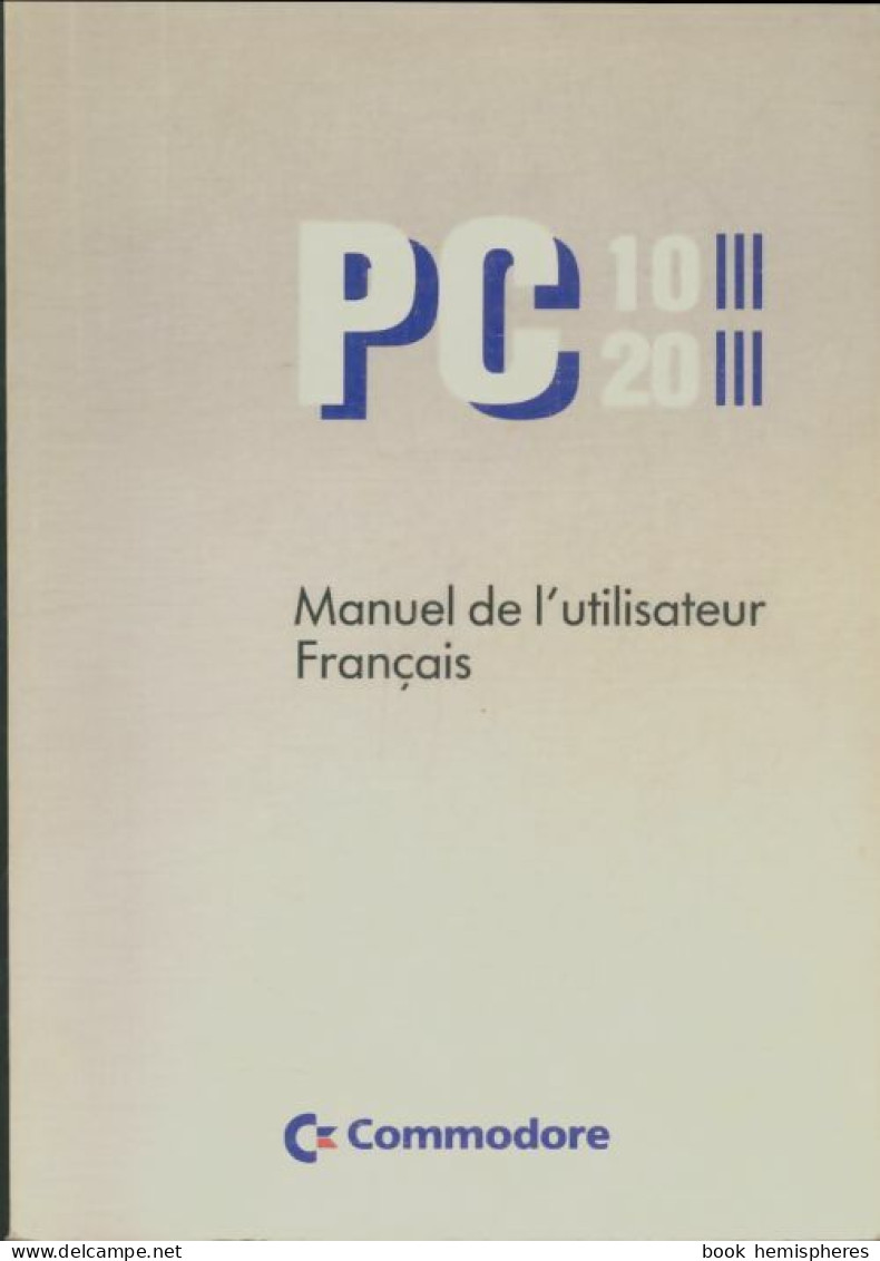 PC 10III / PC 20III Manuel De L'utilisateur (0) De Collectif - Informatica